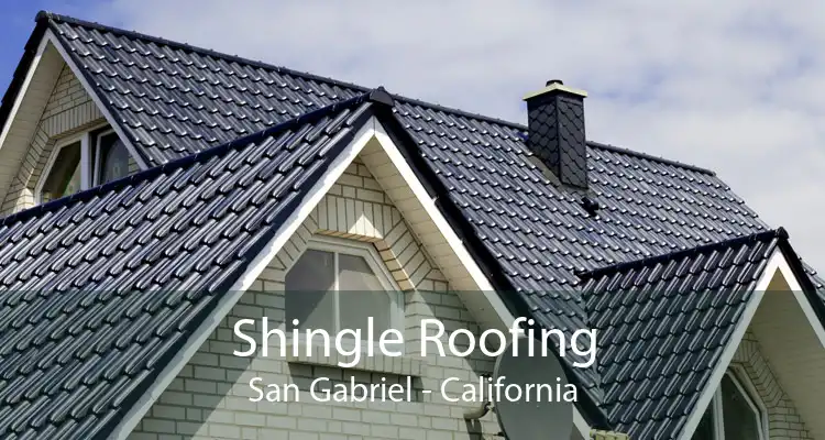 Shingle Roofing San Gabriel - California